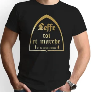 Tee shirt bière | t shirt leffe toi et marche | idée cadeau anniversaire